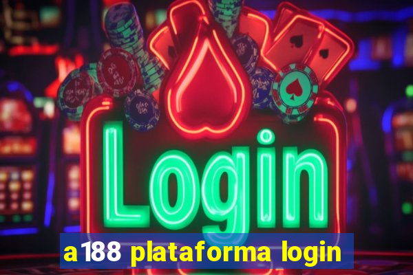 a188 plataforma login